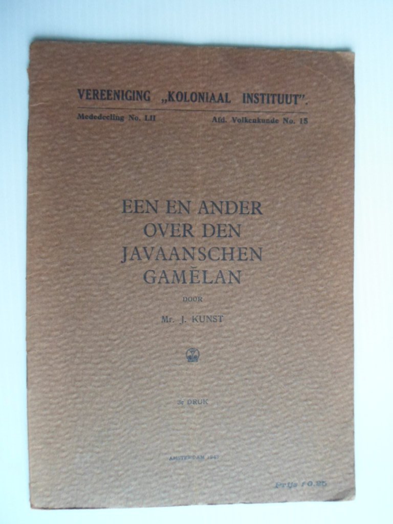 Kunst, mr J. - Een en ander over den Javaanschen Gamelan