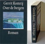 Komrij, Gerrit - Over de bergen / druk 1