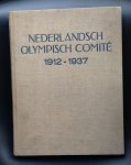 diversen - Nederlandsch Olympisch Comité - Federatie voor Lichaamsvaardigheid : Gedenkboek bij het 25-jarig bestaan 1912-1937
