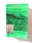 MONKHOUSE, F.J. - The Countries of North-Western Europe