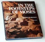 Pearlman, Moshe - In the Footsteps of Moses