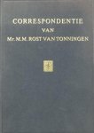 Rost van Tonningen, M.M. - Correspondentie van Mr. M.M. Rost van Tonningen. Deel II mei 1942 - mei 1945.