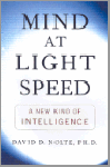 Nolte, David D. - Mind at light speed; A new kind of intelligence