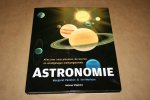 Penston & Morison - Astronomie - Alles over onze planeten, de sterren en verafgelegen melkwegstelsels