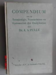 Pulle, dr. A.A. - COMPENDIUM VAN DE TERMINOLOGIE, NOMENCLATUUR EN SYSTEMATIEK DE ZAADPLANTEN