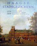 Charles Dumas - Haagse Stadsgezichten 1550-1800