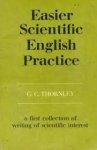 THORNLEY, G.C. - Scientific English practice.