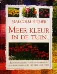 Hillier, M. - Meer kleur in de tuin / druk 1