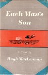 MacLennan, Hugh - Each Man's Son