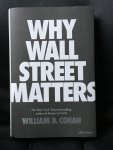 William Cohan - Why Wall Street Matters (HARDBACK)