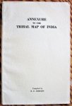 Compiled By B.C. Gohain - Annexure to the Tribal Map of India