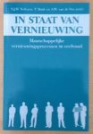 Nelissen N.J.M. / Ikink T., / van de Ven A.W. (red.) - In staat van vernieuwing. Maatschappelijke vernieuwingsprocessen in veelvoud