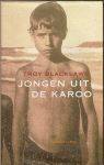 Blacklaws, Troy - Jongen uit de Karoo