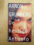 Grunberg, A. - De Heilige Antonio / druk 1