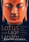 Salemink, T.A.M. - Lotus in de lage landen / de geschiedenis van het Boeddhisme in Nederland. Beeldvorming van 1840 tot heden