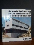 Joedicke/Plath - Die Weissenhofsiedlung Stuttgart