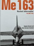 Ransom, Stephen. /  Cammann, Hans-Hermann - Me 163 Rocket Interceptor