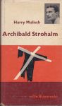 Mulisch, Harry - Archibald Strohalm (= Mulisch' debuut)