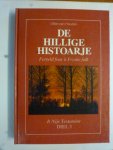 Houten Ulbe van - De Hillige Histoarje; it Nije Testamint DEEL 3