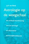 Rooij, J.J.F. van - Astrologie op de weegschaal; een kritische beschouwing over de astrologie als alternatieve persoonlijkheidstheorie