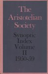 Scott, J.W. (Editor) - The Aristotelian Society - Synoptic Index Volume ll 1950-59