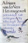 Veen (Venray, 16 december 1916 - Den Haag, 7 maart 2003), Adriaan van der - Het vroege werk - Jacht in de diepte - Geld speelt de grote rol - Wij hebben vleugels - Zuster ter zee - Het wilde feest - Spelen in het donker