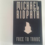 Ridpath, Michael - Free To Trade