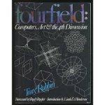 Robbin, Tony fourfield: - Computers, Art & the 4th Dimension