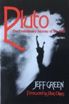 Green, Jeff - Pluto; the evolutionary journey of the soul, volume 1