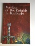 Mattei, Roberto de, Pellettieri, Antonella - Vestiges of the Knights in Basilicata