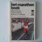 Wilson, N. ; Etchells, A. ; Tulloh, B. - Het Marathon boek ; geschiedenis, voorbereiding, training en techniek