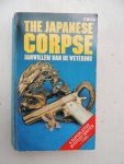 Wetering, Janwillem van de - The japanese corpse.