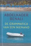 Abdelkader Benali (Ighazzazen, Marokko, 25 november 1975), Abdelkader - De grammatica van een niemand