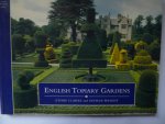 Clarke, Ethne - English Topiary Gardens
