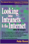 Rosen, Anita - Looking into Intranets and the Internet