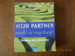 Jessie van Loon - Mijn partner raakt de weg kwijt / omgaan met dementie