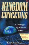 Gnanakan, Ken - Kingdom Concerns: A Theology of Mission Today
