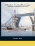 Moojen, W. - Hollandsche Stoomboot Maatschappij . De vaart op het Verenigd Koninkrijk en West-Afrika. Deel 1, Rederijgeschiedenis (HSM)
