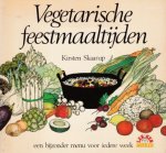 Skaarup, Kirsten - Vegetarische feestmaaltijden