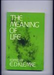 KLEMKE, E.D. (editor) - The Meaning of Life