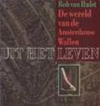 Hulst, Rob van - De Wereld Van de Amsterdamse Wallen
