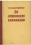 F.M. Dostojefski - De gebroeders Karamazow, onverkorte vertaling uit het Russusch van Dr. A. Kosloff