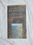 Raymo, Chet - Climbing Brandon. Science and Faith on Ireland's Holy Mountain.