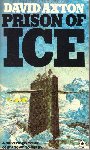 Axton, David - Prison of Ice - a shivering tense countdown to death