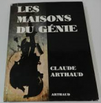 Arthaud, Claude - LES MAISONS DU GÉNIE