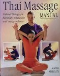 Maria Mercati - Thai Massage manual. Natural therapy for flexibility, relaxation and energy balance