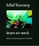 Haar Romeny, E. ter  Smit-Muller, R.H. - Edlef Romeny (1926) / leven en werk