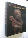 Bock, E.K. de,  mmv Zuidema R.T., Lugtigheid, R., Bussel, G.W.van - De erfenis van de Inca's. Zonen van de Zon & Dochters van de Maan