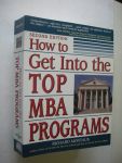 Montauk, Richard - How to Get Into the Top MBA Programs, Second edition