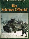 Hoek, K.A. van den (Red.) - De Tweede Wereldoorlog. Het Ardennen Offensief. (Met vele foto`s)